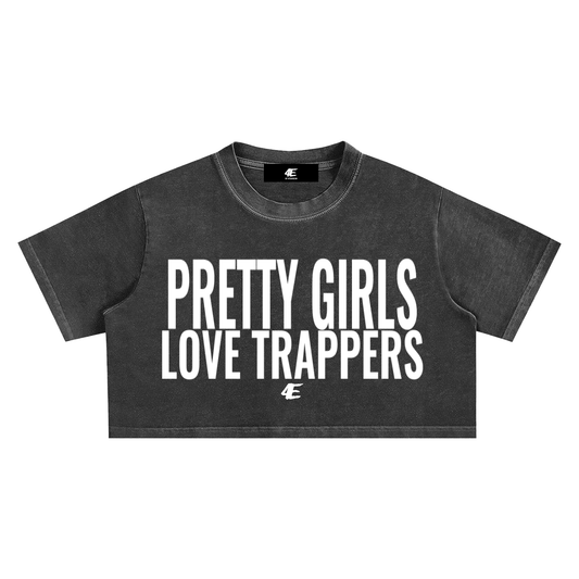 Pretty Girls Love Trappers Crop T-Shirt